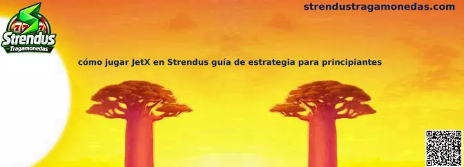 Guía para jugar JetX en Strendus