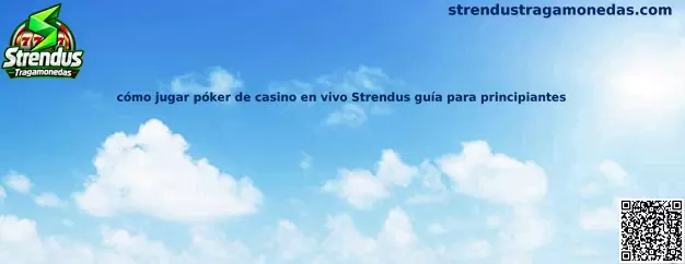 Imagen ilustrativa de una mesa de póker de casino en vivo para principiantes