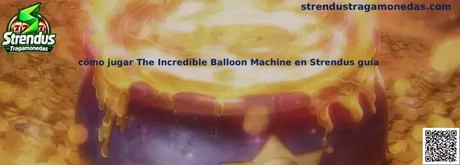 Guía para jugar The Incredible Balloon Machine en Strendus