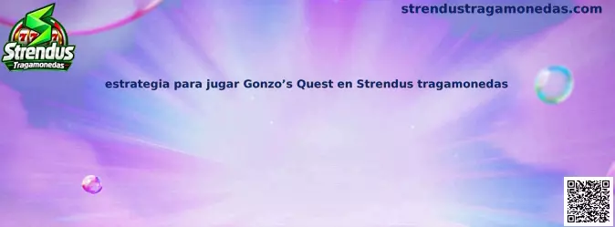 Imagen ilustrativa de la guía para comprender Gonzo’s Quest y sus mecánicas en Strendus Tragamonedas